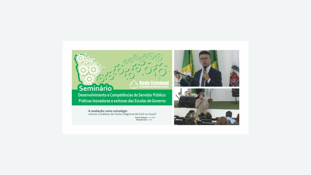 Compartilhamento de experiência gestionária no seminário 'Avaliação como estratégia: marcos e práticas do Centresaf.CE'
